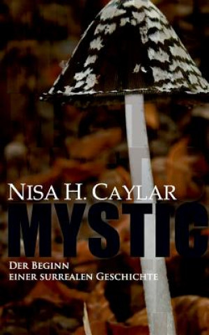 Kniha Mystic Nisa H Caylar