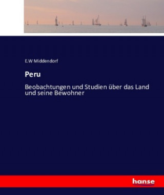 Книга Peru E. W Middendorf
