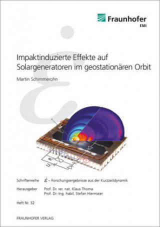 Könyv Impaktinduzierte Effekte auf Solargeneratoren im geostationären Orbit. Martin Schimmerohn