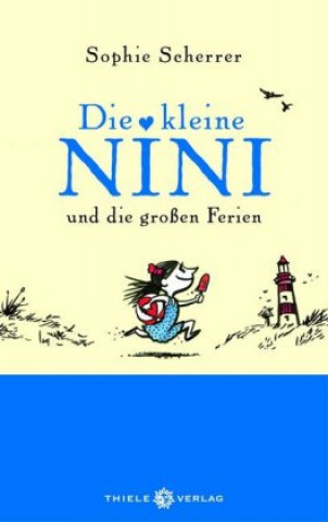 Kniha Die kleine Nini und die großen Ferien Sophie Scherrer
