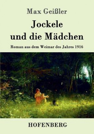 Könyv Jockele und die Madchen Max Geißler