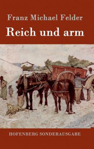 Carte Reich und arm Franz Michael Felder