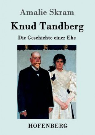 Book Knud Tandberg Amalie Skram