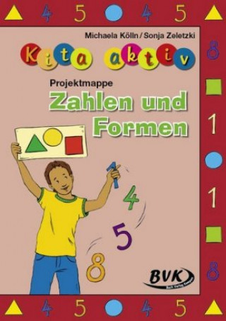 Book Kita aktiv Projektmappe Zahlen und Formen Michaela Kölln