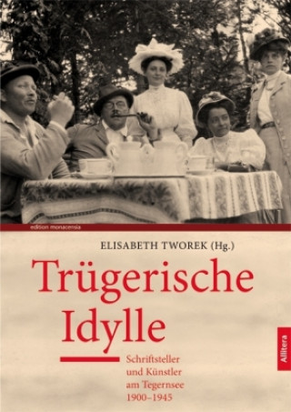 Kniha Trügerische Idylle Elisabeth Tworek