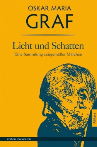 Kniha Licht und Schatten Oskar Maria Graf