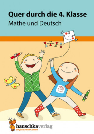 Книга Quer durch die 4. Klasse, Mathe und Deutsch - Übungsblock Tina Harder