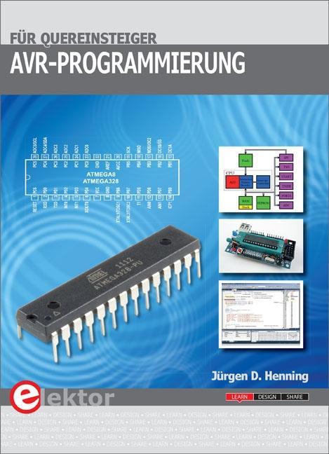 Könyv AVR-Programmierung für Quereinsteiger Jürgen D. Henning