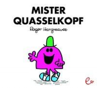 Kniha Mister Quasselkopf Roger Hargreaves