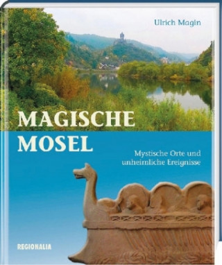 Könyv Magische Mosel Ulrich Magin