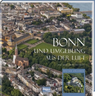 Kniha Bonn und Umgebung aus der Luft Heinz Fuchs