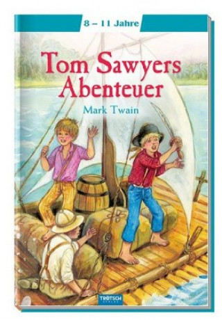 Könyv Tom Sawyers Abenteuer Mark Twain