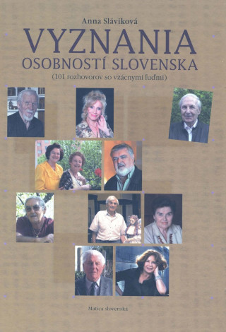 Kniha Vyznania osobností Slovenska Anna Sláviková