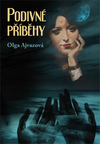 Kniha Podivné příběhy Olga Ajvazová