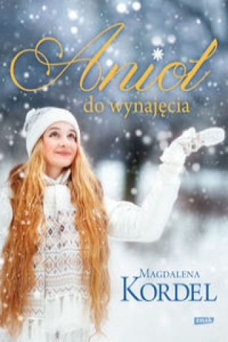 Knjiga Aniol do wynajecia Magdalena Kordel