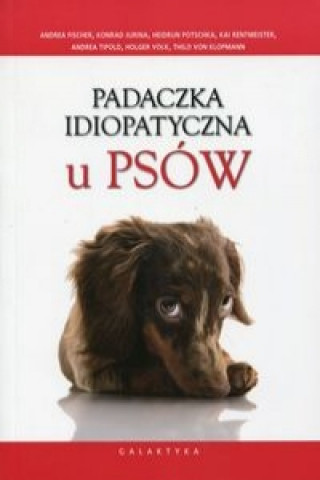 Kniha Padaczka idiopatyczna u psow 