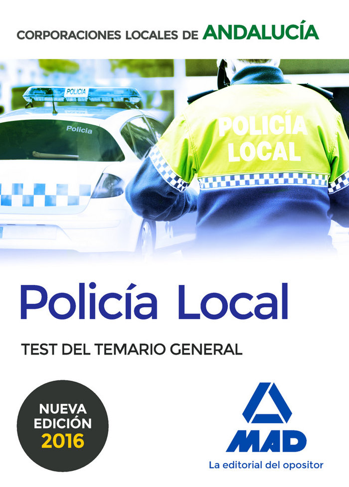 Carte Policía Local de Andalucía. Test del Temario General 