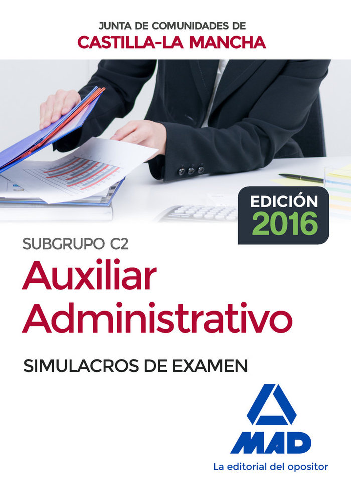 Buch Cuerpo Auxiliar Administrativo (Subgrupo C2) de la Junta de Comunidades de Castilla-La Mancha. Simulacros de examen 