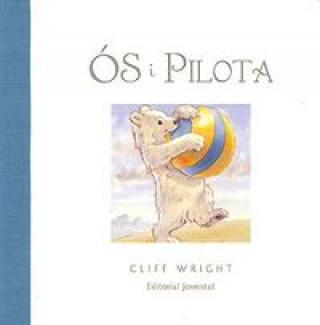 Knjiga Os i pilota Cliff Wright