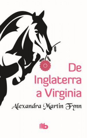 Książka de Inglaterra a Virginia / From England to Virginia Alexandra Martin