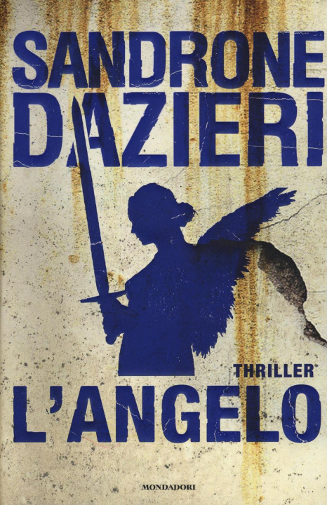 Könyv L'angelo Sandrone Dazieri