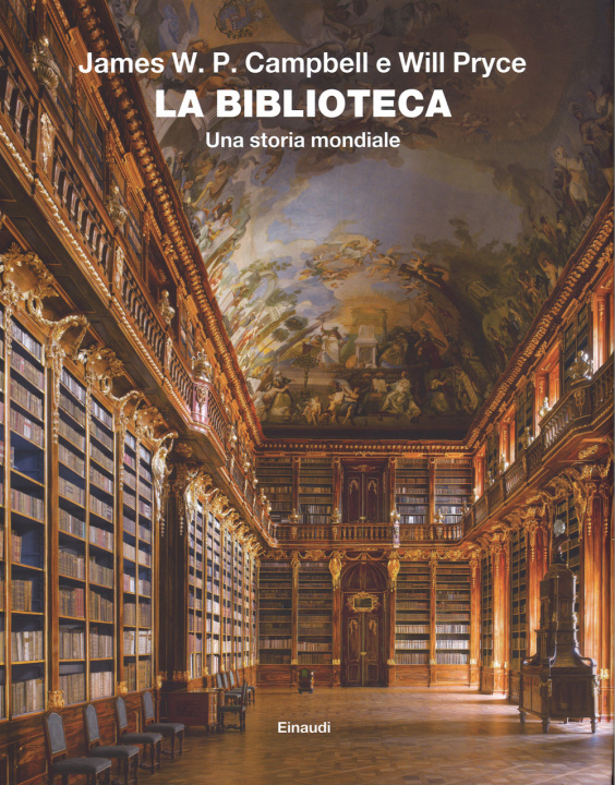 Kniha La biblioteca. Una storia mondiale James W. P. Campbell