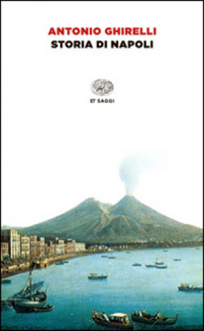 Książka Storia di Napoli Antonio Ghirelli