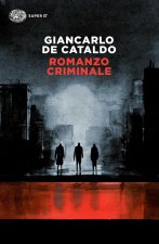 Könyv Romanzo criminale Giancarlo De Cataldo