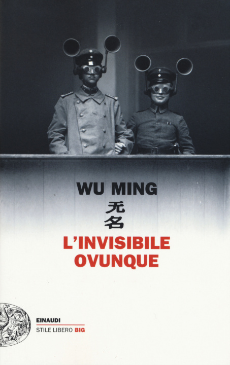 Könyv L'invisibile ovunque Wu Ming