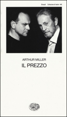 Kniha Il prezzo Arthur Miller