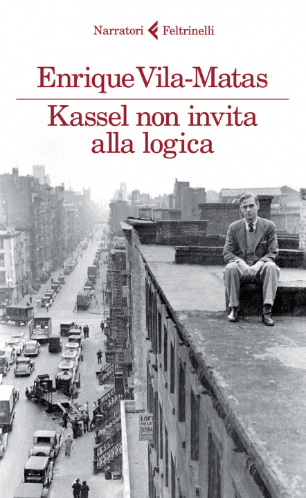 Kniha Kassel non invita alla logica Enrique Vila-Matas