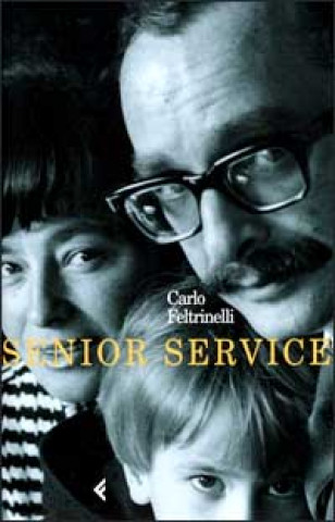 Knjiga Senior Service Carlo Feltrinelli