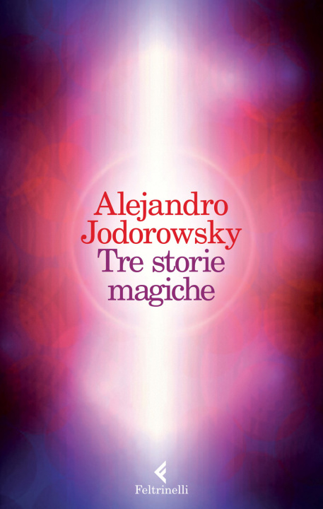Boek Tre storie magiche Alejandro Jodorowsky