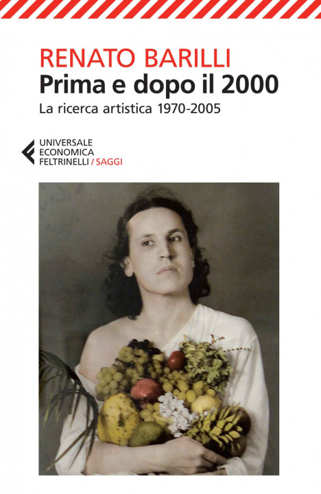 Kniha Prima e dopo il 2000. La ricerca artistica 1970-2005 Renato Barilli