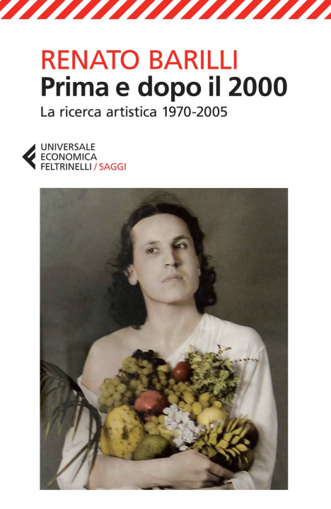 Книга Prima e dopo il 2000. La ricerca artistica 1970-2005 Renato Barilli