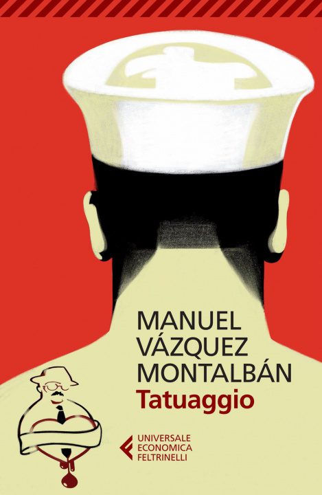 Kniha Tatuaggio Manuel Vázquez Montalbán