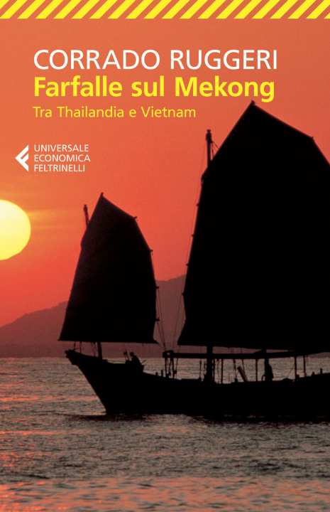 Könyv Farfalle sul Mekong. Tra Thailandia e Vietnam Corrado Ruggeri