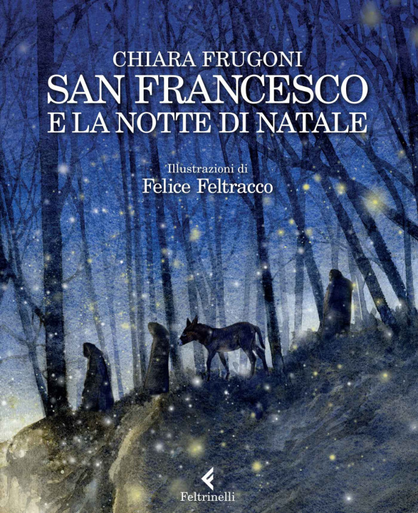 Książka San Francesco e la notte di Natale Felice Feltracco