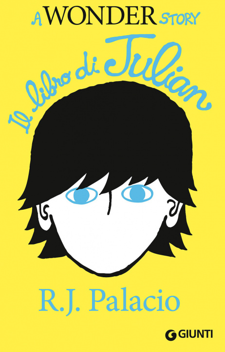 Kniha Il libro di Julian. A wonder story R. J. Palacio