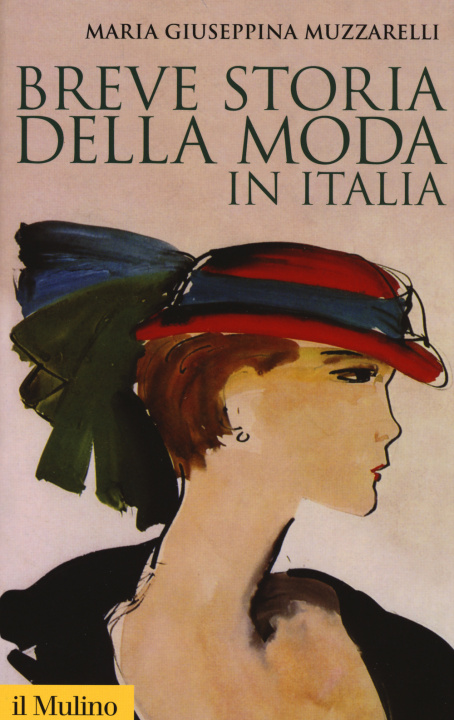 Книга Breve storia della moda in Italia M. Giuseppina Muzzarelli