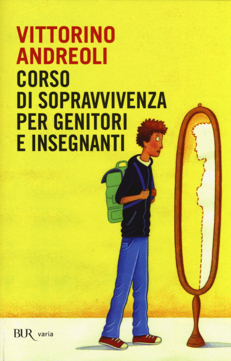 Könyv Corso di sopravvivenza per genitori e insegnanti Vittorino Andreoli