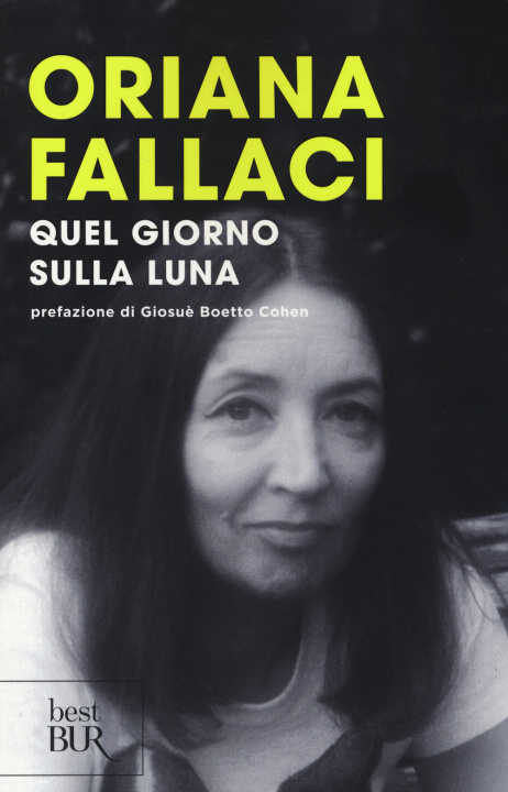 Книга Quel giorno sulla luna Oriana Fallaci
