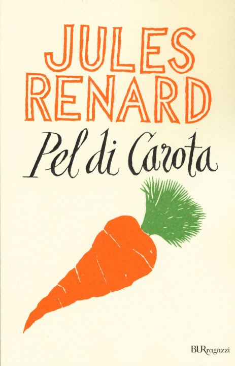 Książka Pel di Carota. Ediz. integrale Jules Renard