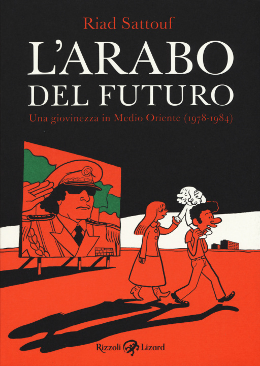 Książka L'arabo del futuro. Una giovinezza in Medio Oriente (1978-1984) Riad Sattouf