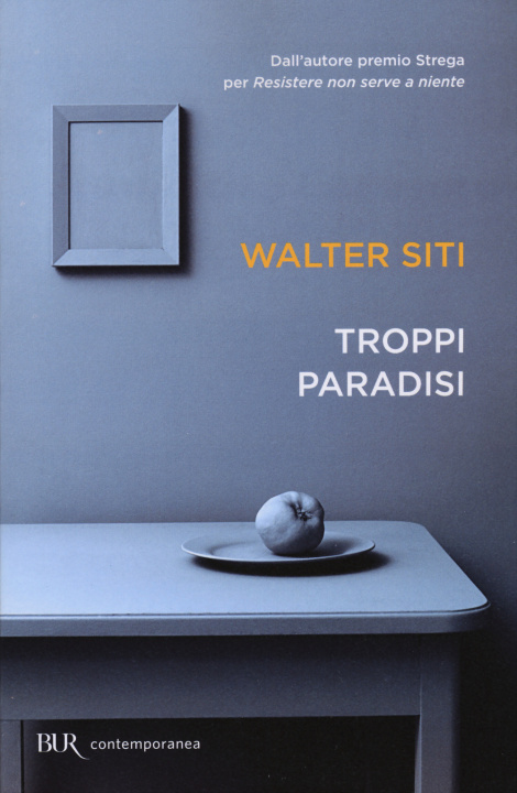 Book Troppi paradisi Walter Siti