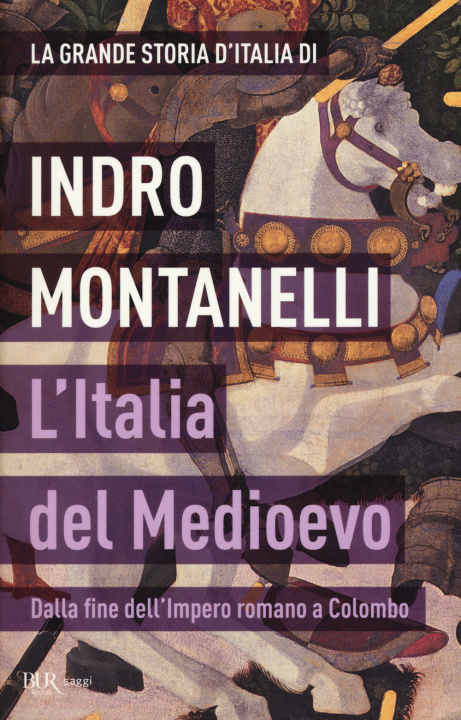 Kniha L'Italia del Medioevo. Dalla fine dell'Impero romano a Colombo Roberto Gervaso