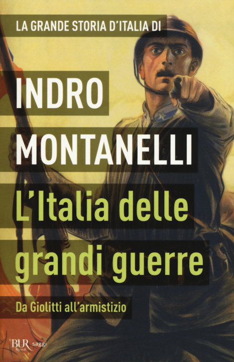 Książka L'Italia delle grandi guerre. Da Giolitti all'armistizio Mario Cervi