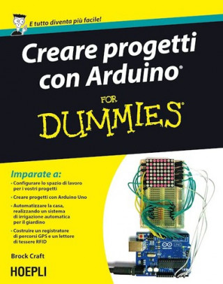 Könyv Creare progetti con Arduino For Dummies Brock Craft
