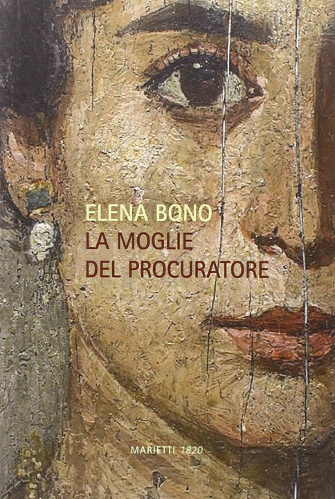 Buch La moglie del procuratore Elena Bono