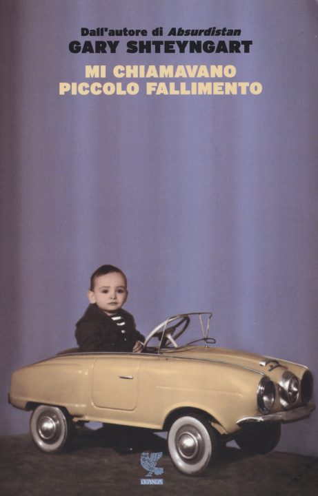 Libro Mi chiamavano piccolo fallimento Gary Shteyngart